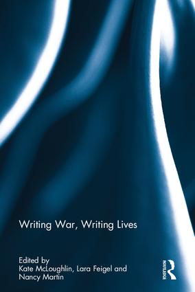 Writing War, Writing Lives - Hardback