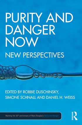 Purity and Danger Now