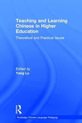 Teaching and Learning Chinese in Higher Education