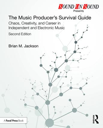 Music Producer’s Survival Guide
