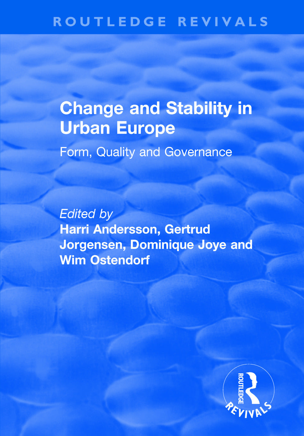 Change and Stability in Urban Europe