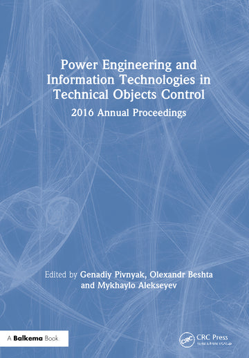Power Engineering and Information Technologies in Technical Objects Control