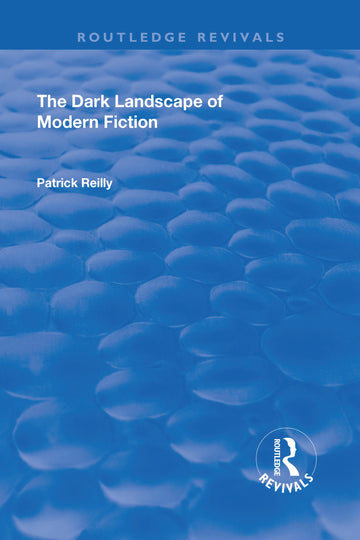 Dark Landscape of Modern Fiction