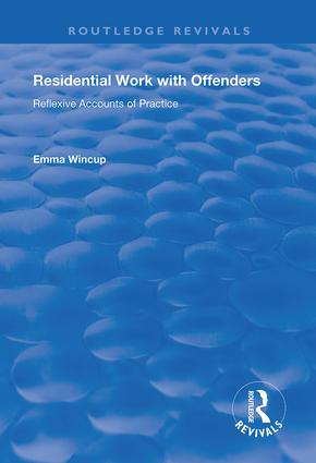 Residential Work with Offenders