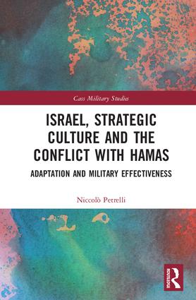 Israel, Strategic Culture and the Conflict with Hamas