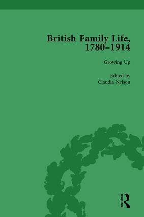 British Family Life, 1780–1914, Volume 1