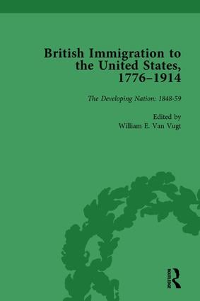 British Immigration to the United States, 1776–1914, Volume 3