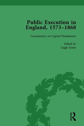 Public Execution in England, 1573–1868, Part II vol 7