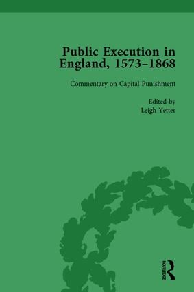 Public Execution in England, 1573–1868, Part II vol 8