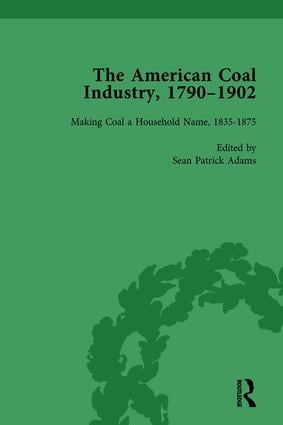 American Coal Industry 1790–1902, Volume II