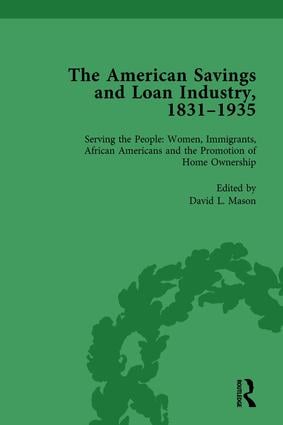 American Savings and Loan Industry, 1831–1935 Vol 4