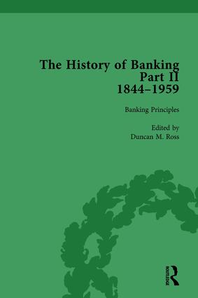 History of Banking II, 1844-1959 Vol 5