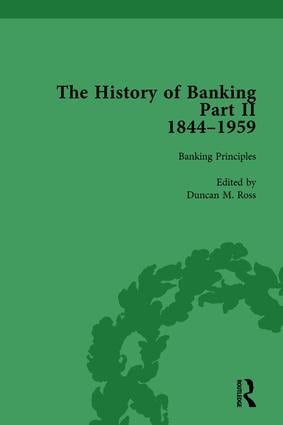 History of Banking II, 1844-1959 Vol 5