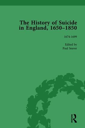 History of Suicide in England, 1650–1850, Part I Vol 2