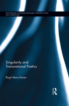 Singularity and Transnational Poetics