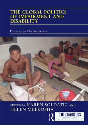 Global Politics of Impairment and Disability