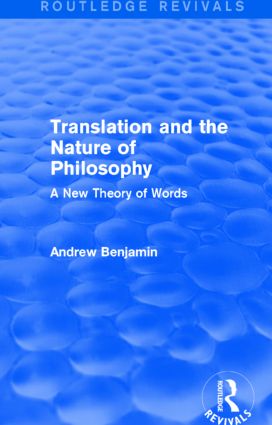Translation and the Nature of Philosophy (Routledge Revivals) - Hardback