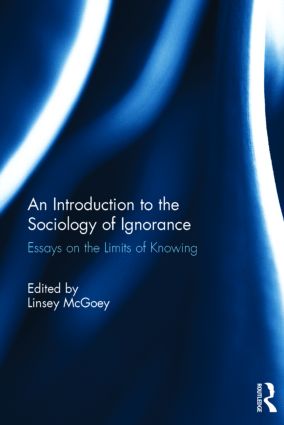 Introduction to the Sociology of Ignorance