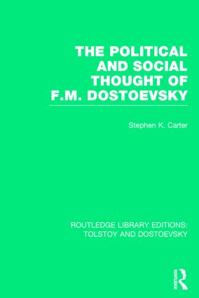Political and Social Thought of F.M. Dostoevsky