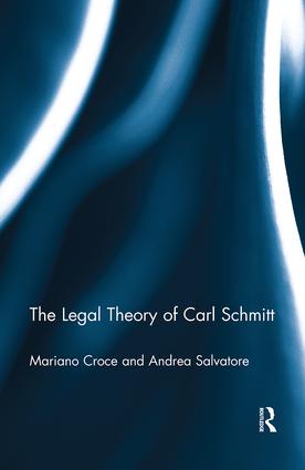 Legal Theory of Carl Schmitt