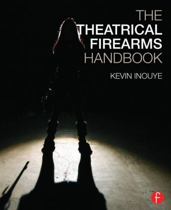 Theatrical Firearms Handbook