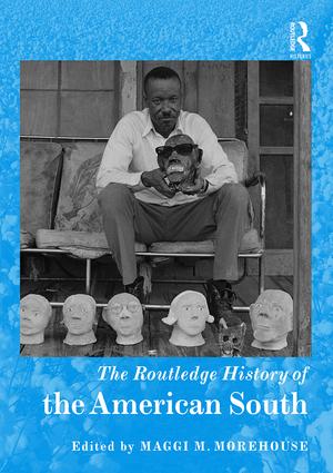 Routledge History of the American South