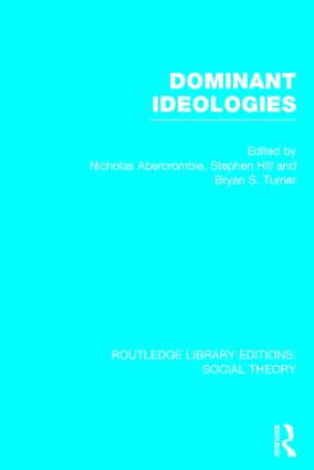Dominant Ideologies (RLE Social Theory)