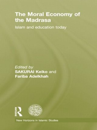 Moral Economy of the Madrasa