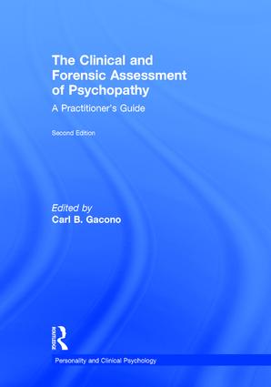 Clinical and Forensic Assessment of Psychopathy