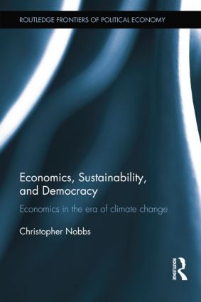 Economics, Sustainability, and Democracy