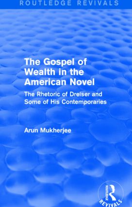 Gospel of Wealth in the American Novel (Routledge Revivals)