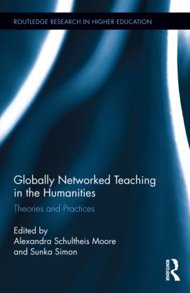 Globally Networked Teaching in the Humanities