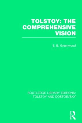 Tolstoy: The Comprehensive Vision