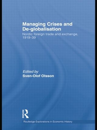 Managing Crises and De-Globalisation