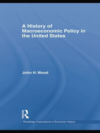 History of Macroeconomic Policy in the United States