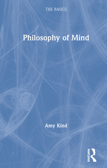 Philosophy of Mind: The Basics