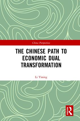 Chinese Path to Economic Dual Transformation