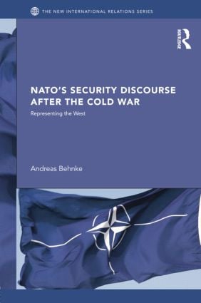 NATO's Security Discourse after the Cold War