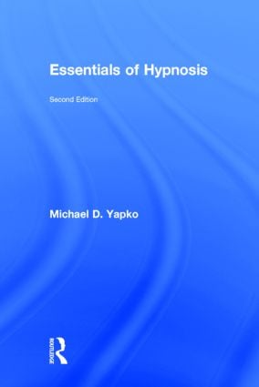 Essentials of Hypnosis