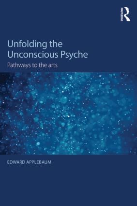 Unfolding the Unconscious Psyche
