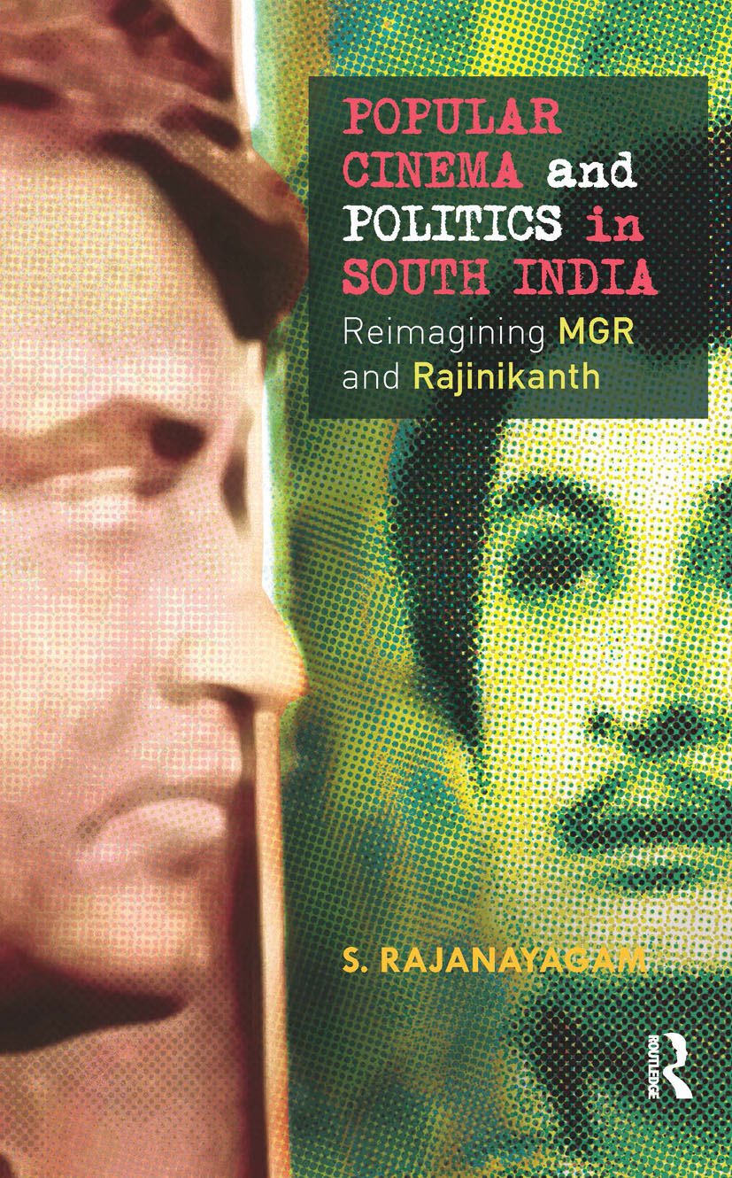 Popular Cinema and Politics in South India