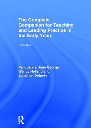 Complete Companion for Teaching and Leading Practice in the Early Years