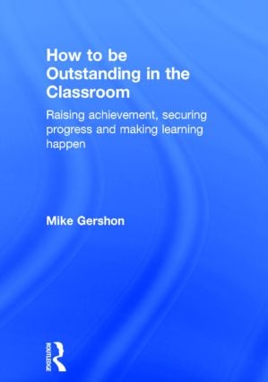 How to be Outstanding in the Classroom