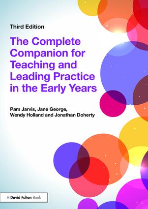 Complete Companion for Teaching and Leading Practice in the Early Years