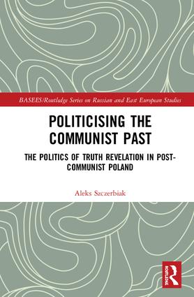 Politicising the Communist Past