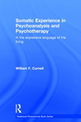 Somatic Experience in Psychoanalysis and Psychotherapy