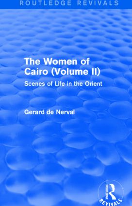 Women of Cairo: Volume II (Routledge Revivals)