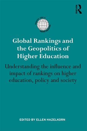 Global Rankings and the Geopolitics of Higher Education