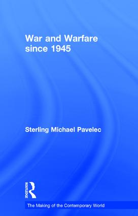 War and Warfare since 1945