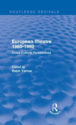 European Theatre 1960-1990 (Routledge Revivals)